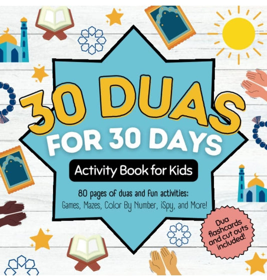 30 Duas For 30 Days - Activity Book