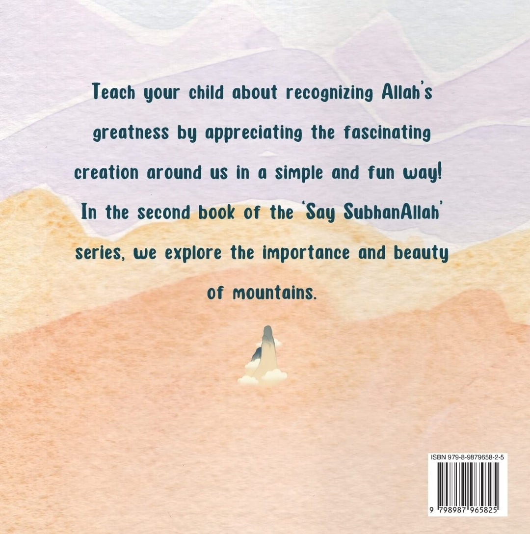 Mighty Mountains - The Say SubhanAllah Series