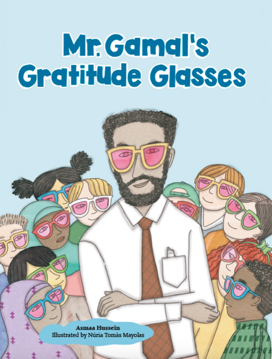 Mr. Gamal's gratitude glasses